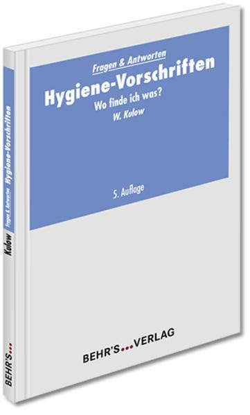 Hygiene-Vorschriften: Wo finde ich was?